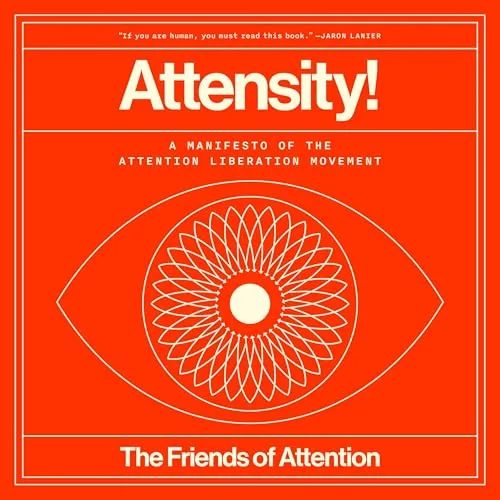 Attensity! By The Friends of Attention